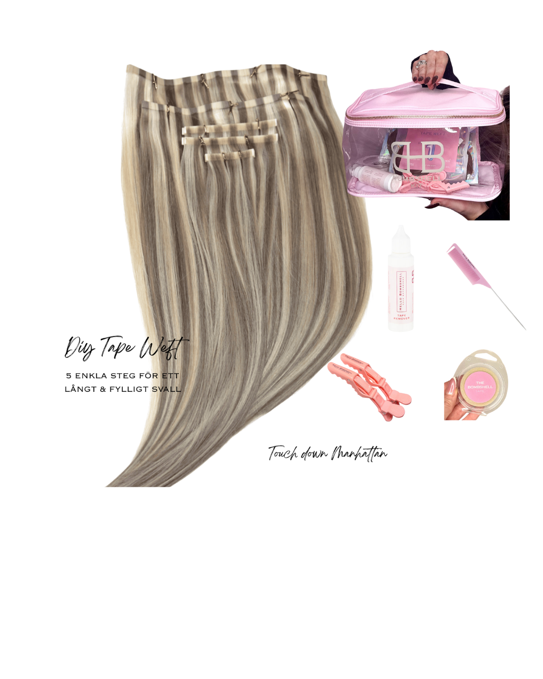 DIY TAPE WEFT - TOUCH DOWN MANHATTAN